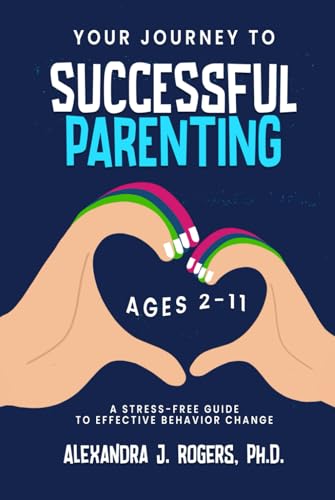 Your Journey to Successful Parenting