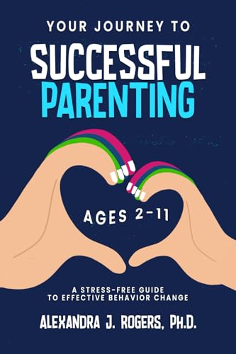 Your Journey to Successful Parenting