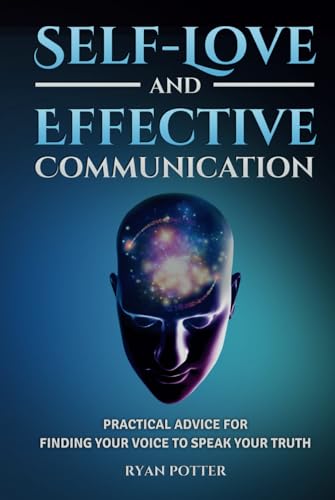 Self-Love and Effective Communication