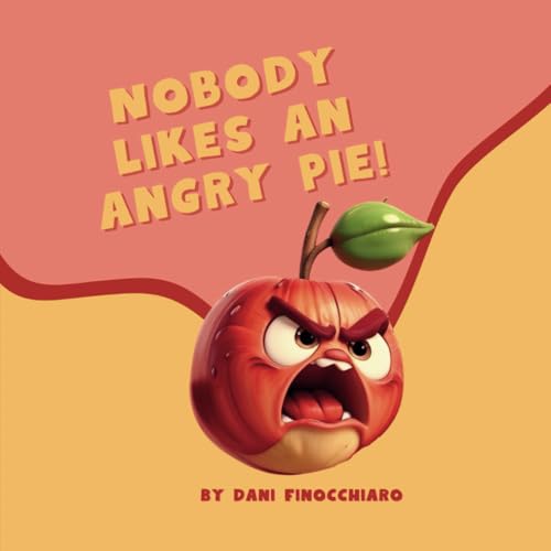 Nobody Likes An Angry Pie