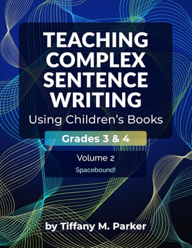 Teaching Complex Sentence Writing Using Children's Books
