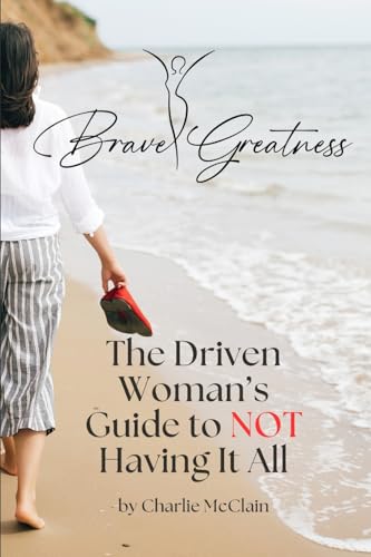 Brave Greatness