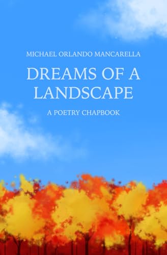 Dreams of a Landscape