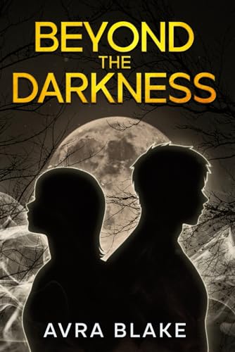 Beyond the Darkness