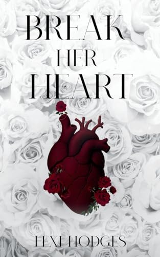 Break Her Heart