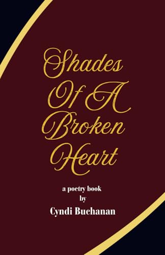 Shades Of A Broken Heart