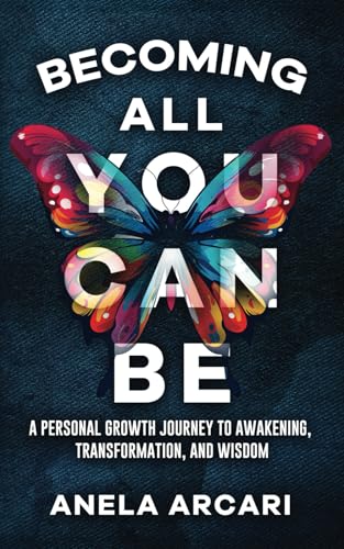 Becoming All You Can Be