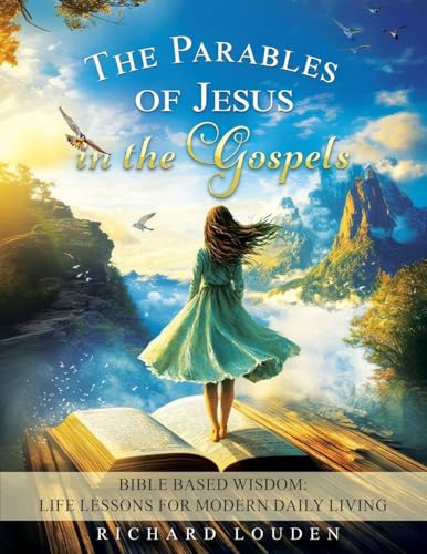 The Parables of Jesus in the Gospels