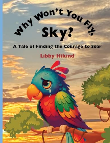 Why Won't You Fly, Sky?