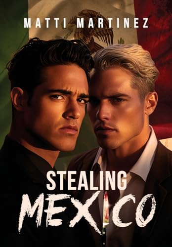 Stealing Mexico