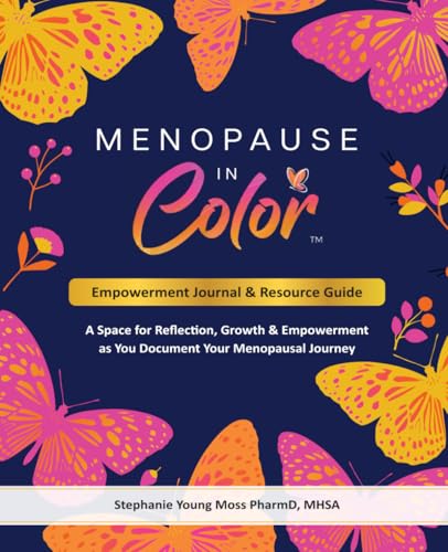 Menopause In Color Empowerment Journal & Resource Guide