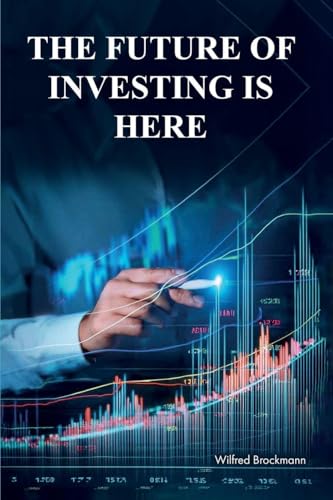 The Future of Investing is Here
