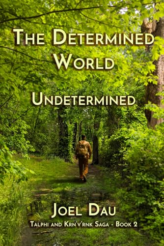 The Determined World - Undetermined (Book 2)