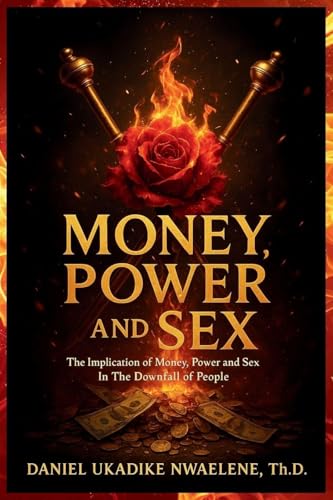 Money, Power and Sex