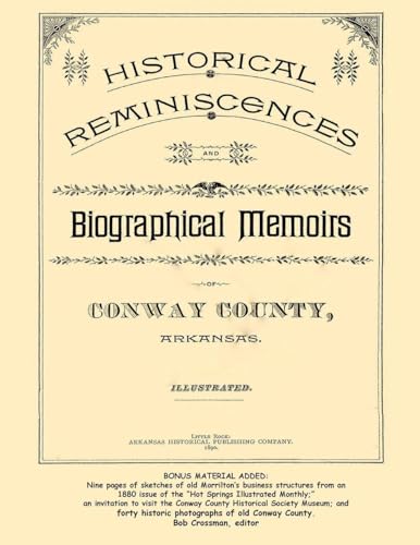 Historical Reminiscences and Biographical Memoirs of Conway County, Arkansas, 1890
