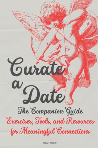 Curate a Date - The Companion Guide