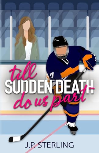 Till Sudden Death Do Us Part