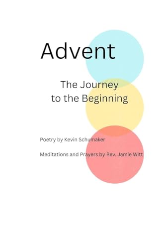 Advent The Journey to the Beginning