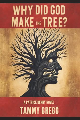 Why Did God Make the Tree?