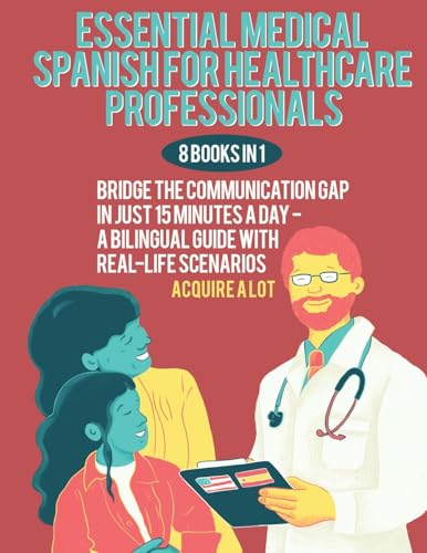 Essential Medical Spanish for Healthcare Professionals