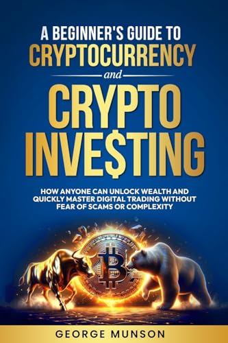 A Beginner's Guide to Cryptocurrency and Crypto Investing