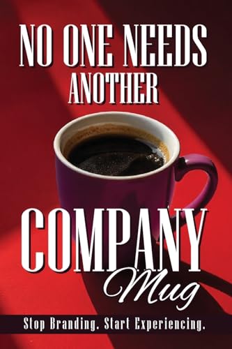 No One Needs Another Company Mug