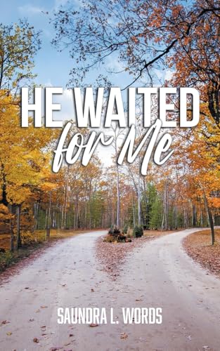 He Waited for Me