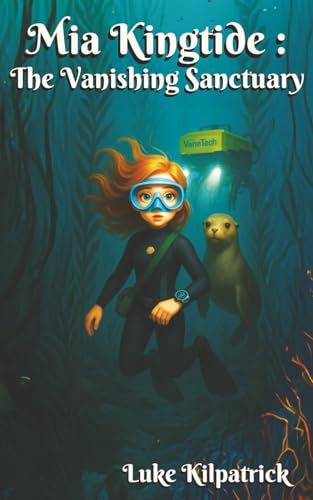 Mia Kingtide - the Vanishing Sanctuary