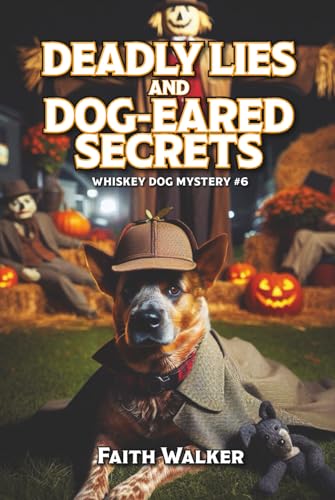 Deadly Lies and Dog-Eared Secrets