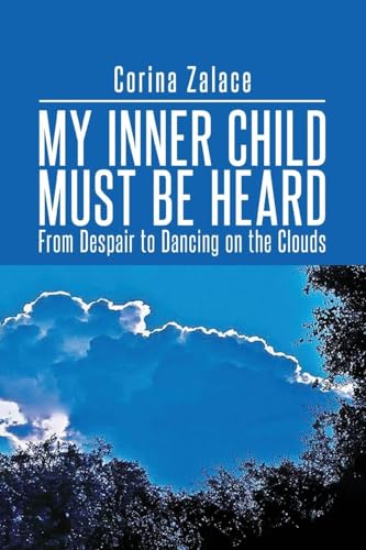 My Inner Child Must Be Heard