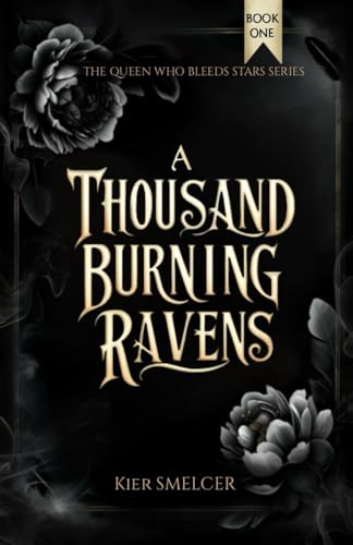 A Thousand Burning Ravens