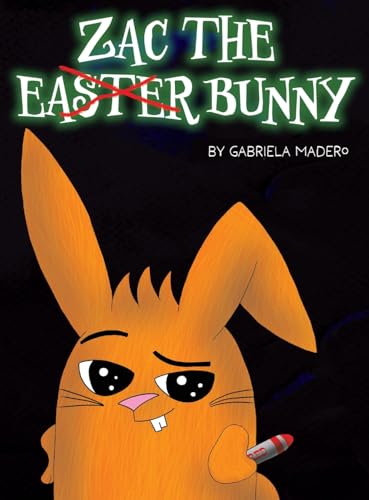 Zac  the (not) Easter Bunny