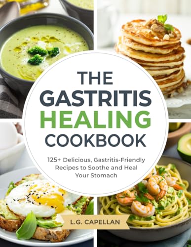 The Gastritis Healing Cookbook
