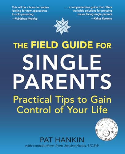 The Field Guide for Single Parents