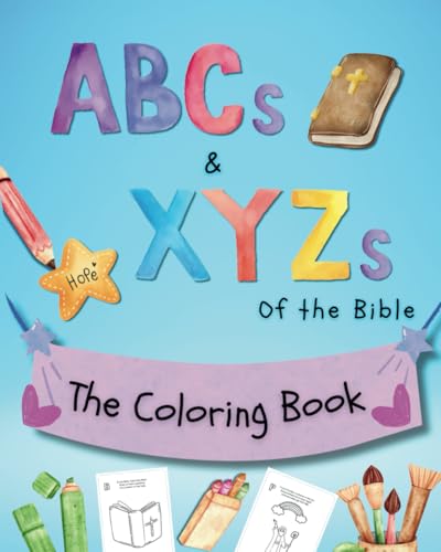 ABCs and XYZs of the Bible