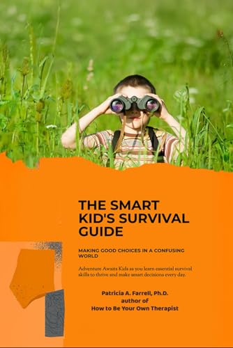 The Smart Kid's Survival Guide