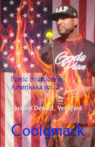 Poetic Injustices in AmeriKKKa  Vol. 2