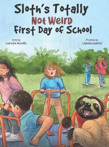 Sloth's Totally Not Weird First Day of School