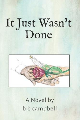 It Just Wasn't Done