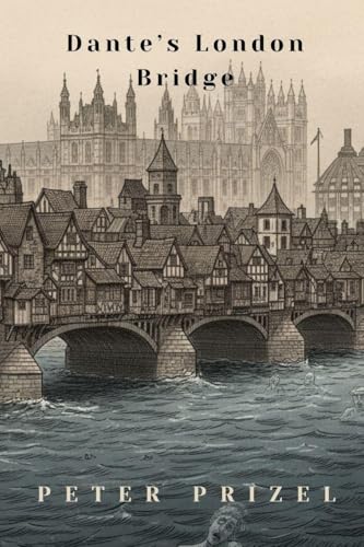 Dante's London Bridge
