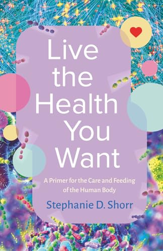 Live the Health You Want