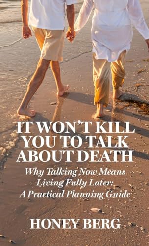 It Won't Kill You to Talk about Death