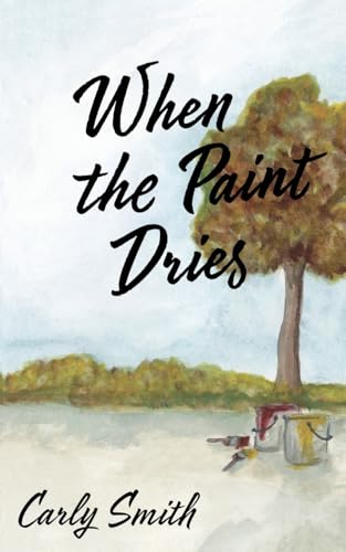 When the Paint Dries