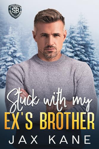 Stuck with My Ex's Brother