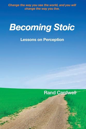 Becoming Stoic