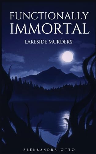 Functionally Immortal