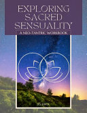 Exploring Sacred Sensuality