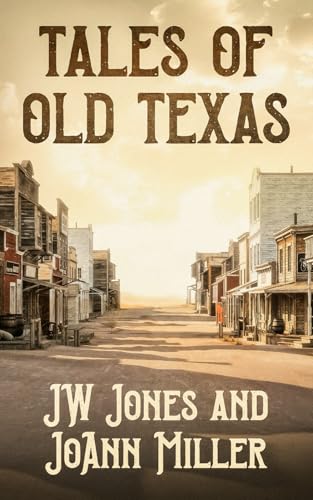 Tales of Old Texas