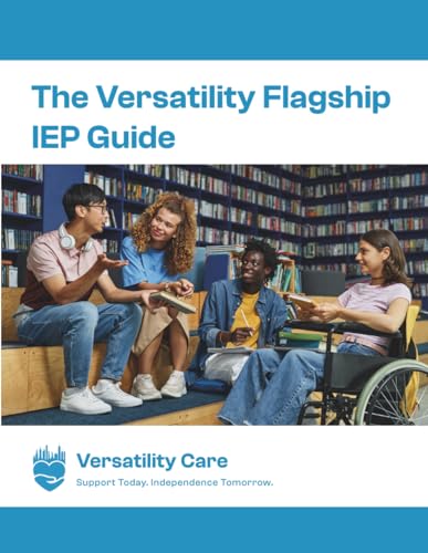 The Versatility Flagship IEP Guide & Workbook™