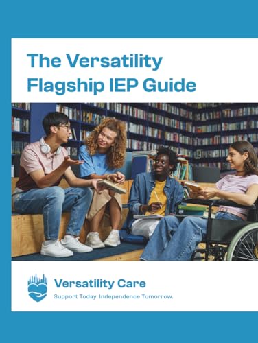 The Versatility Flagship IEP Guide & Workbook™